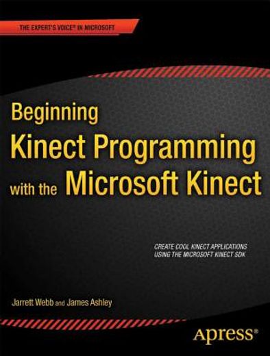 beginning kinect programming with the microsoft kinect sdk