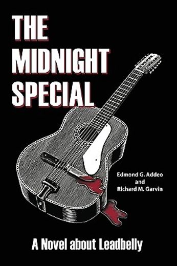 the midnight special,a novel about leadbelly (in English)
