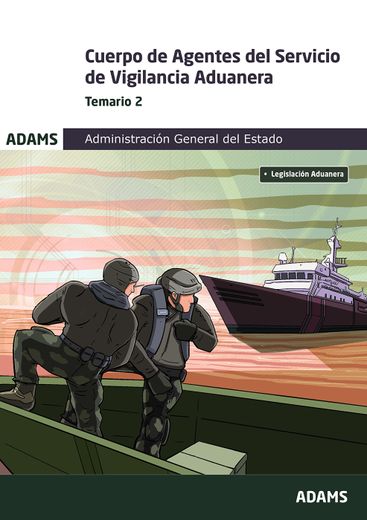 Cuerpo de Agentes del Servicio de Vigilancia Aduanera. Temario 2 (in Spanish)