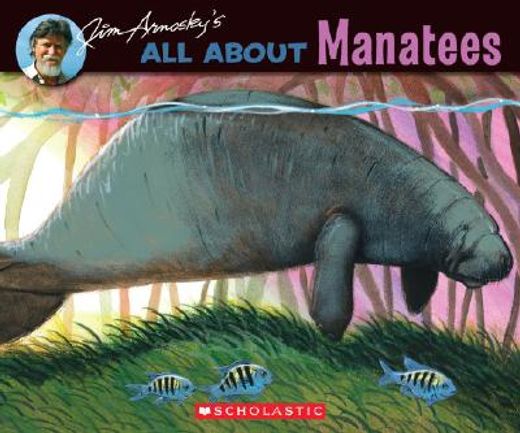 jim arnosky´s all about manatees