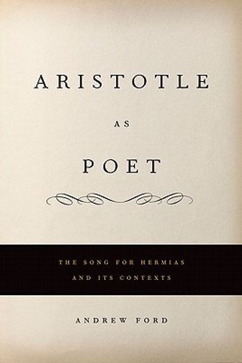 aristotle as poet,the song for hermias and its contexts