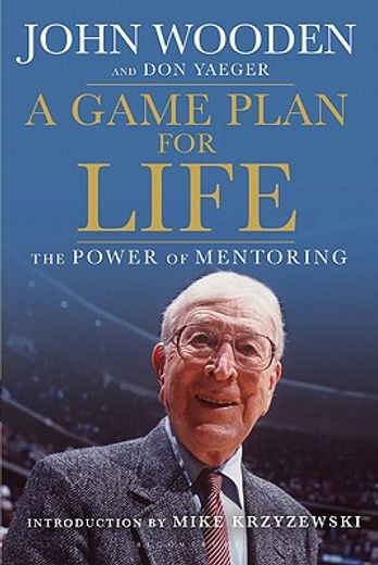 a game plan for life,the power of mentoring (in English)