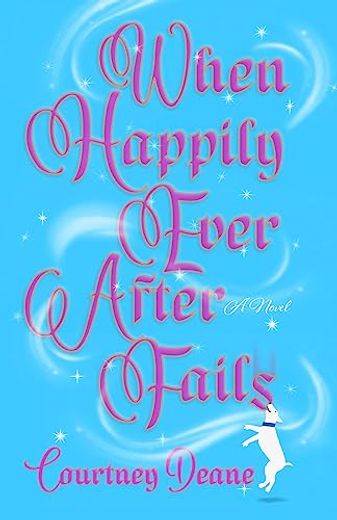 When Happily Ever After Fails (en Inglés)