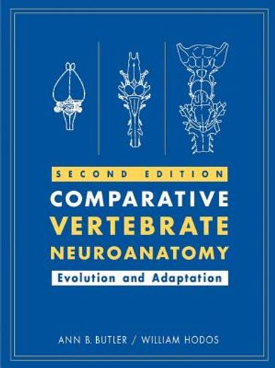 comparative vertebrate neuroanatomy,evolution and adaptation
