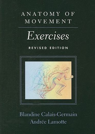 anatomy of movement,exercises