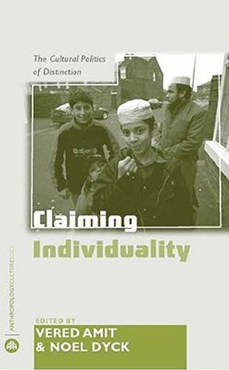 claiming individuality,the cultural politics of distinction