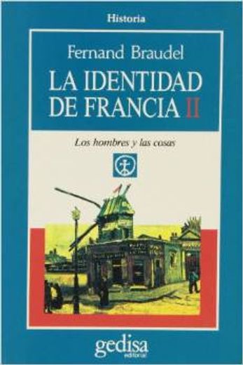 La Identidad De Francia - Volumen II: 2 (Cla-De-Ma)