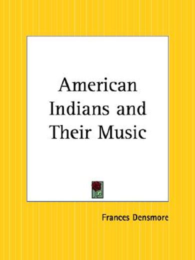 american indians and their music (in English)