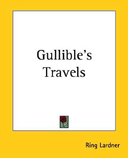 gullible´s travels