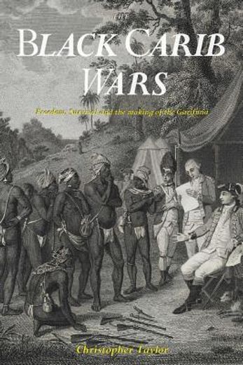the black carib wars (en Inglés)