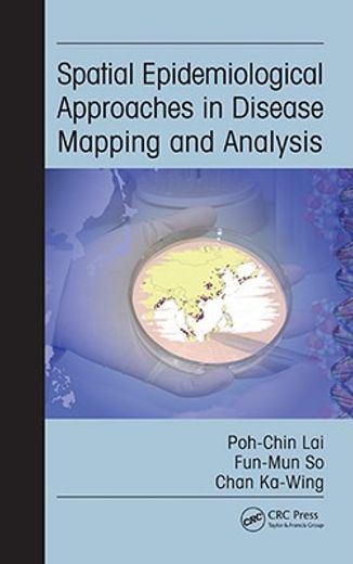 spatial epidemiological approaches in disease mapping and analysis