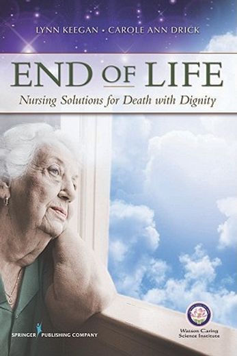 end of life,nursing solutions for death with dignity