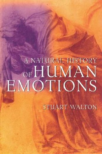 a natural history of human emotions