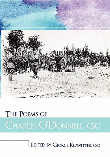 the poems of charles o´donnell, csc (in English)