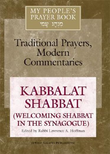 kabbalat shabbat,welcoming shabbat in the synagogue (en Inglés)