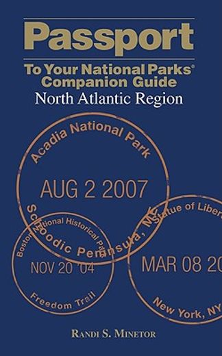 passport to your national parks companion guide north atlantic region