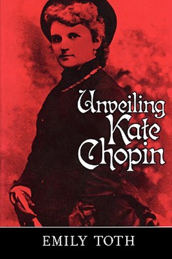 unveiling kate chopin