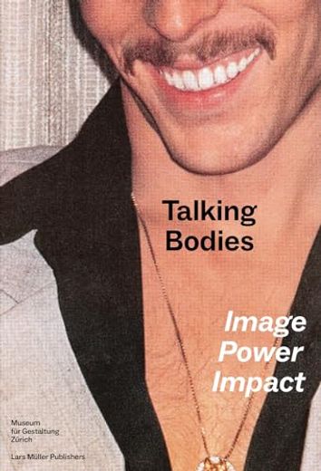 Talking Bodies: Image, Power, Impact (en Inglés)