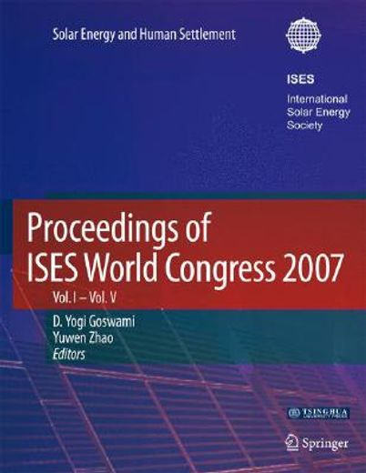 proceedings of ises world congress 2007,solar energy and human settlement