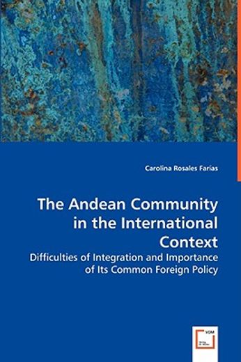 andean community in the international context