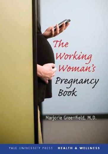 the working woman´s pregnancy book