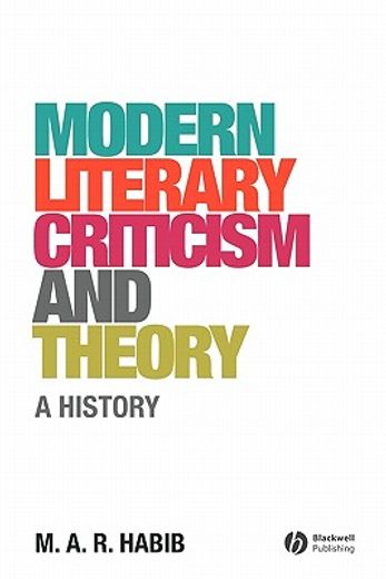 modern literary criticism and theory,a history