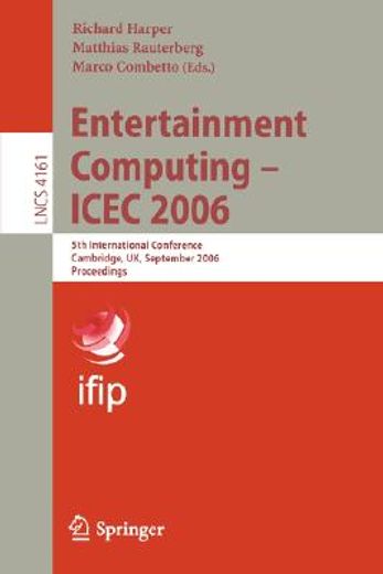 entertainment computing - icec 2006 (en Inglés)