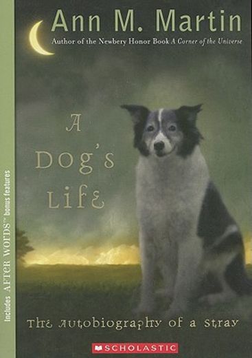 a dog´s life,the autobiography of a stray (en Inglés)