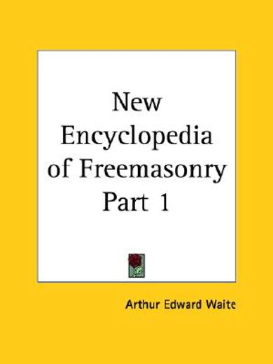 new encyclopedia of freemasonry 1921