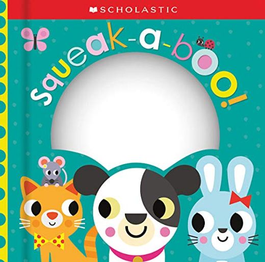 Squeak-A-Boo: Scholastic Early Learners (Touch and Explore) (en Inglés)