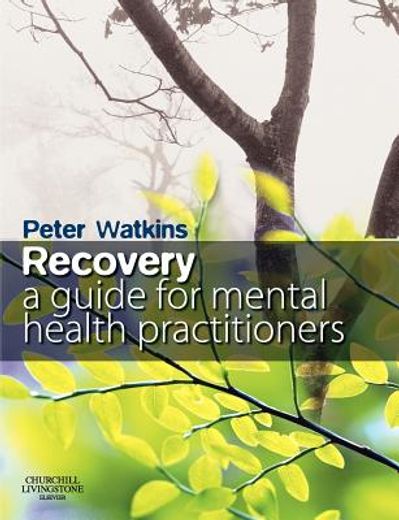 recovery,a guide for mental health practitioners