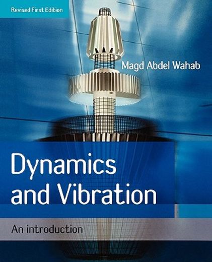dynamics and vibration,an introduction