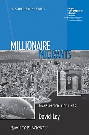 millionaire migrants,trans-pacific life lines (en Inglés)