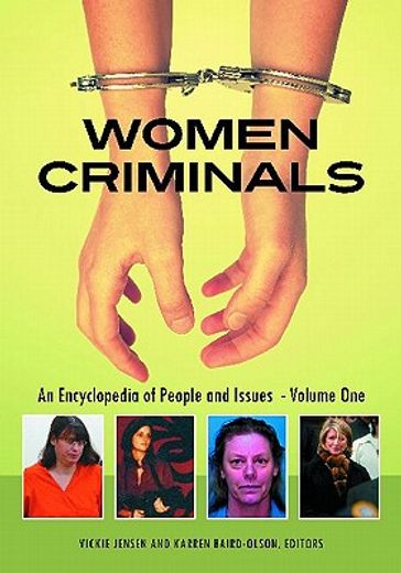 women and crime,an encyclopedia of issues and cases