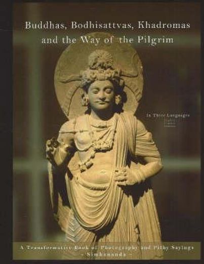 buddhas, bodhisattvas, khadromas and the way of the pilgrim