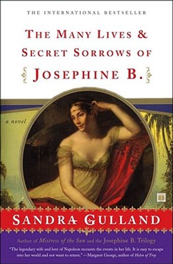the many lives & secret sorrows of josephine b. (en Inglés)
