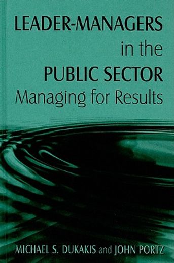 the leader-manager in the public sector,managing for results