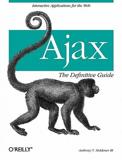 ajax,the definitive guide (en Inglés)
