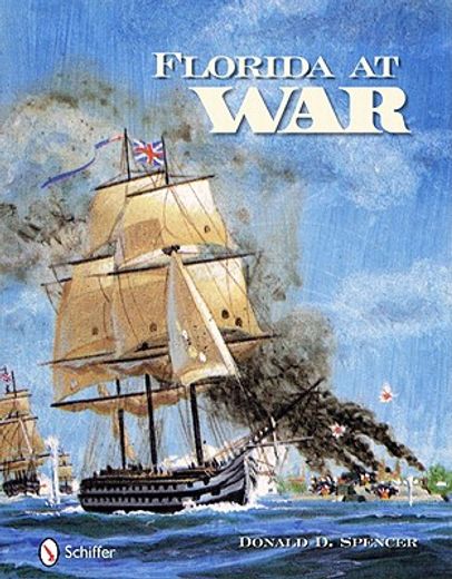 florida at war,forts and battles
