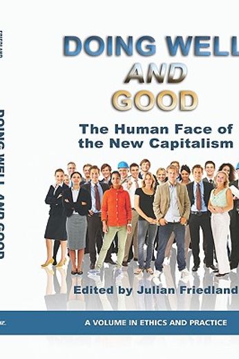 doing well and good,the human face of the new capitalism