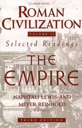 roman civilization,selected readings : the empire