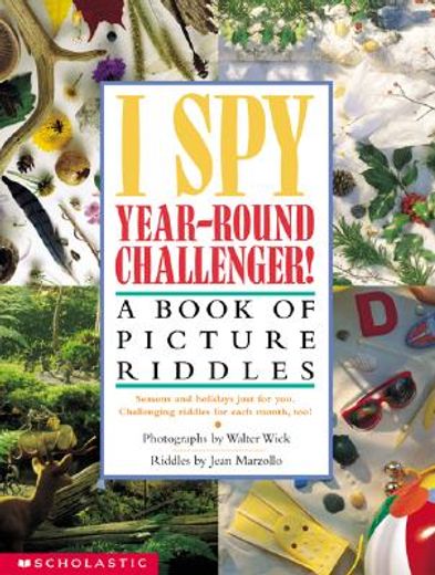 i spy year-round challenger!,a book of picture riddles