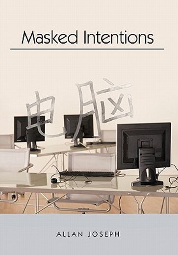 masked intentions,navigating a computer embargo on china (en Inglés)