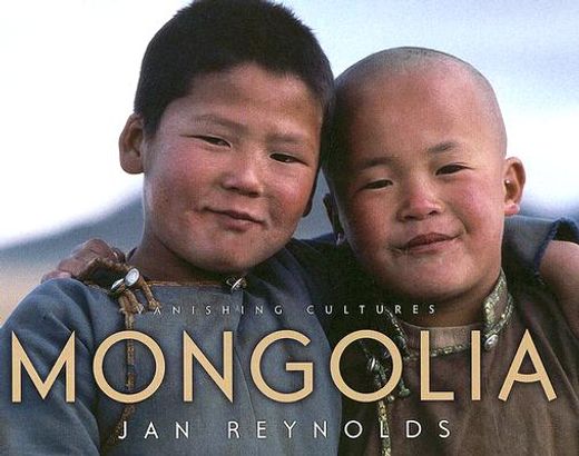 Mongolia (Vanishing Cultures) (Vanishing Cultures Series) (en Inglés)