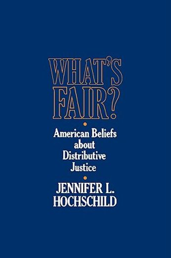 what`s fair,american beliefs about distributive justice