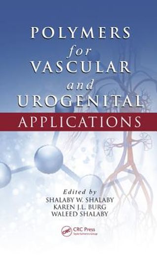 Polymers for Vascular and Urogenital Applications (en Inglés)
