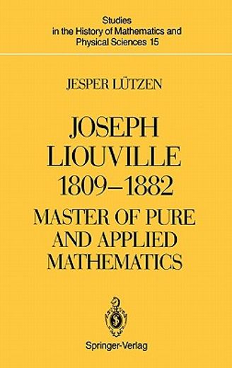 joseph liouville 1809-1882: (en Inglés)