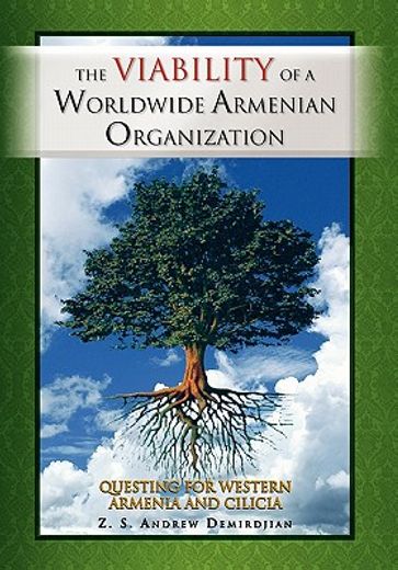 the viability of a worldwide armenian organization,questing for western armenia and cilicia