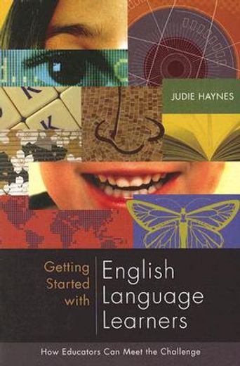 getting started with english language learners,how educators can meet the challenge (en Inglés)