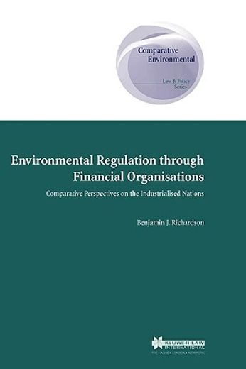 environmental regulation through financial organisations,comparative perspectives on the industrialised nations